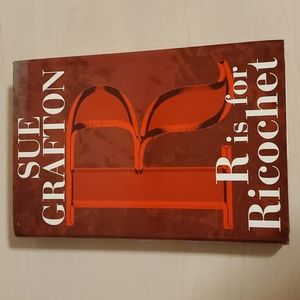 R is for Ricochet by Sue Grafton